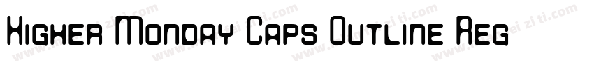 Higher Monday Caps Outline Regular字体转换